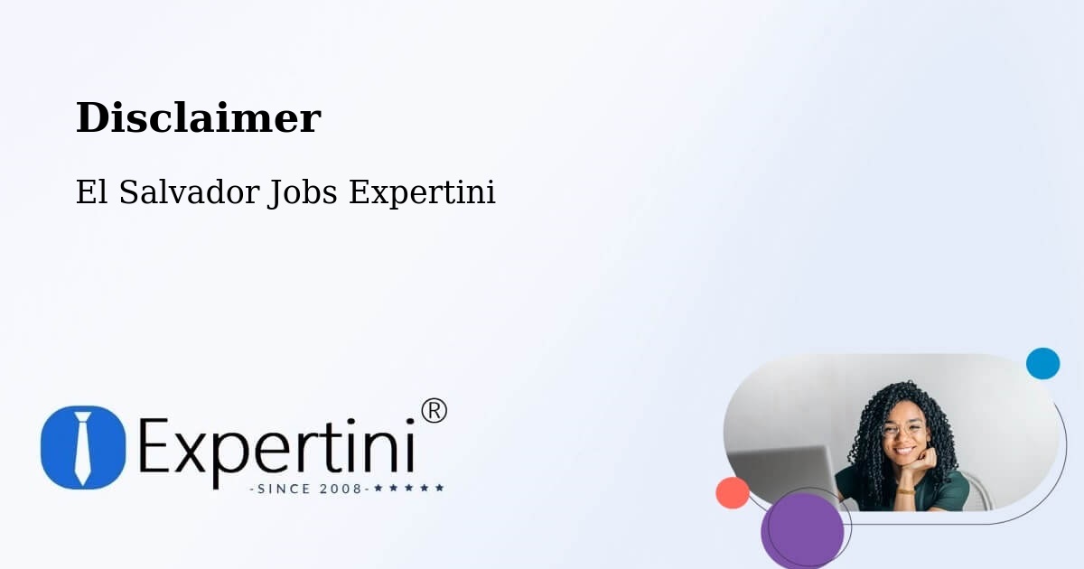Disclaimer – Jocoro - El Salvador Jobs Expertini