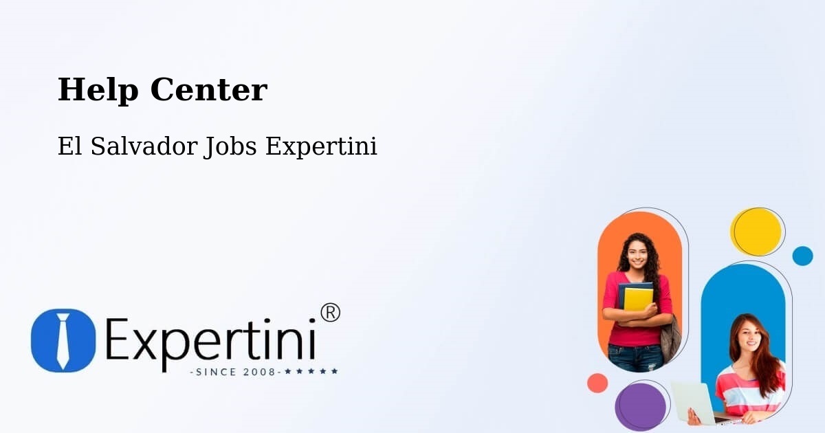 Help Center – Jocoro - El Salvador Jobs Expertini