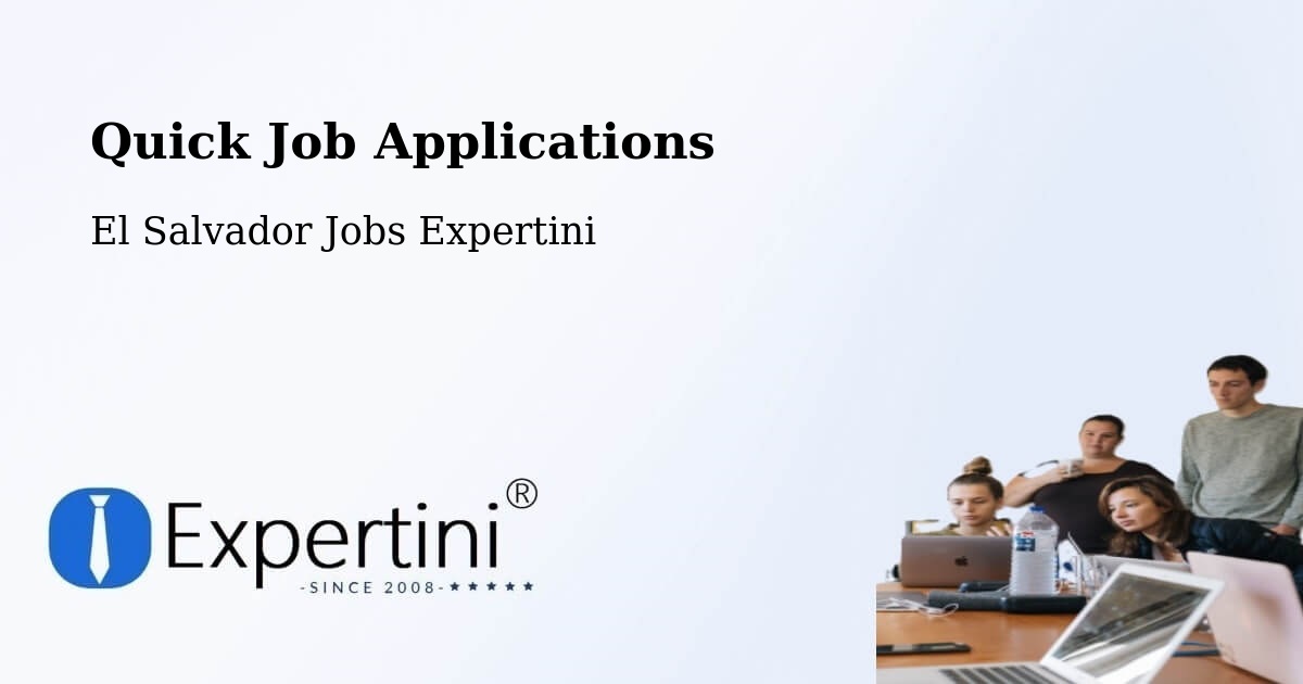 Quick Apply Feature – Jocoro - El Salvador Jobs Expertini