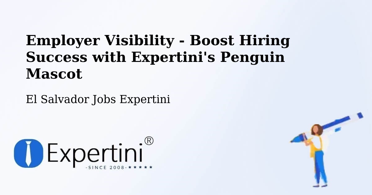 CV and Resume Visibility Optimization – Jocoro - El Salvador Jobs Expertini